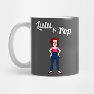 Lulu from The Lulu & Pop Podcast Mug